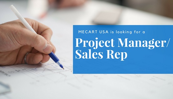 MECART is LOOKING FOR a project manager sales rep